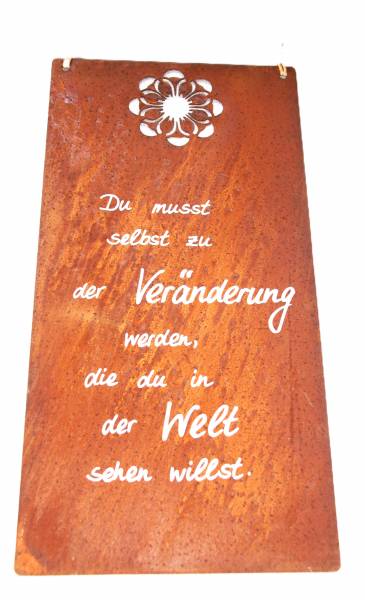 Rostiges Schild mit Spruch "VERÄNDERUNG"